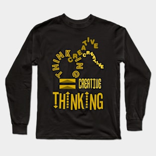 creative thinking Long Sleeve T-Shirt